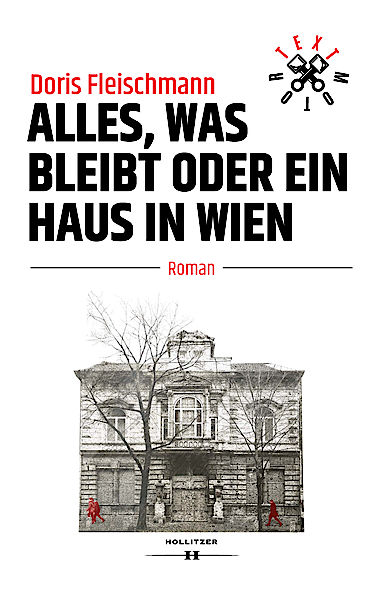 Cover Alles, was bleibt oder Ein Haus in Wien Cover Alles, was bleibt oder Ein Haus in Wien