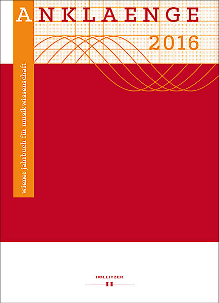 Cover ANKLAENGE 2016. Studien zur österreichischen Popularmusik im 20. Jahrhundert Cover ANKLAENGE 2016. Studien zur österreichischen Popularmusik im 20. Jahrhundert