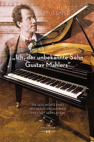 Cover "Ich, der unbekannte Sohn Gustav Mahlers" Cover "Ich, der unbekannte Sohn Gustav Mahlers"