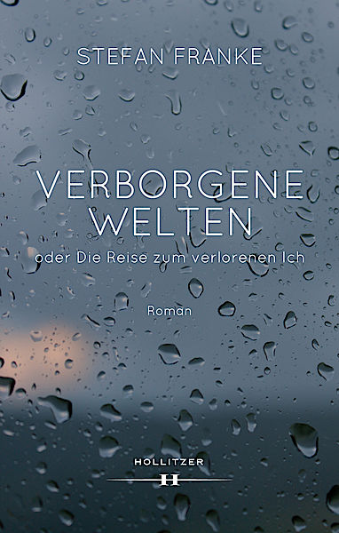 Cover Verborgene Welten oder Die Reise zum verlorenen Ich Cover Verborgene Welten oder Die Reise zum verlorenen Ich