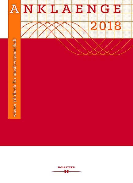 Cover ANKLAENGE 2018. Die Musikgeschichte des 20. und 21. Jahrhunderts im universitären Unterricht Cover ANKLAENGE 2018. Die Musikgeschichte des 20. und 21. Jahrhunderts im universitären Unterricht