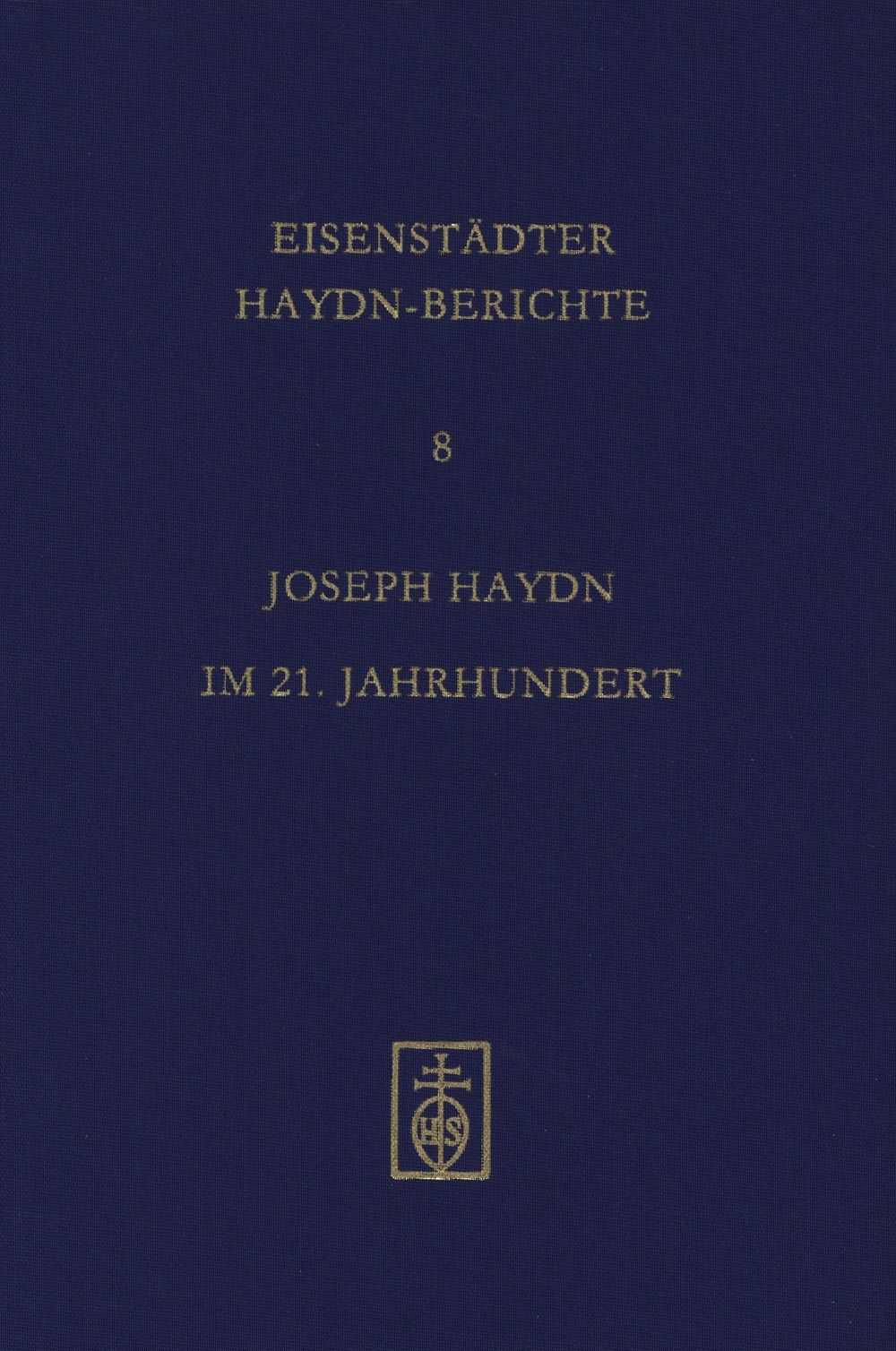 Cover Joseph Haydn im 21. Jahrhundert Cover Joseph Haydn im 21. Jahrhundert